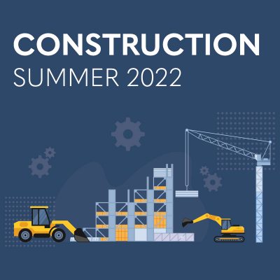 Summer 2022 Construction Wrap-up